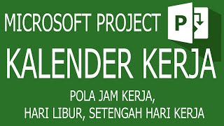 Penjelasan Kalender Kerja MS Project - Hari libur, Setengah hari kerja