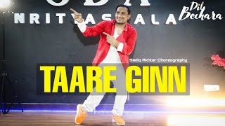 Taare Ginn | Dance Cover | Dil Bechara | Sushant Singh Rajput | Sadiq Akhtar Choreography