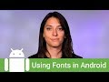 Using fonts in Android