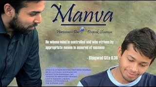 Manva || Spiritual Song || Official Video 2017.......Manwa|| Latest Motivational/Inspirational Song