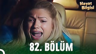 Hayat Bilgisi - 82. Bölüm (HD)