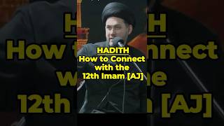 Connect with the 12th Imam [AJ] | Dr. Sayed Ali Abbas Razawi #imammahdi #prophetmuhammad #ahlulbayt