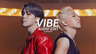 vibe - taeyang (feat. jimin of bts) [edit audio]