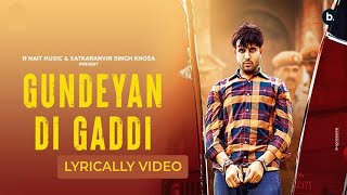 Gundeyan Di Gaddi (Lyrics) Rnait | Gurlez Akhtar | Mix Singh | New Punjabi Songs 2021 Dopenews