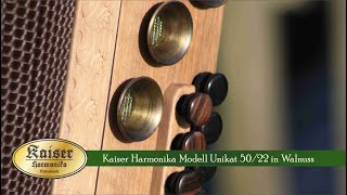 Kaiser Harmonika Modell „Unikat“ 50/22 in heimischem Nussbaum