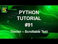 Python Tutorial #91 – Tkinter – Scrollable Text
