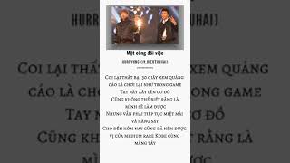 HURRYKNG , Hiếu thứ hai - Một công đôi việc ( lyrics )