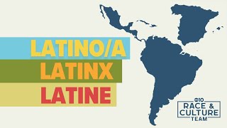 Do you say Latino or Latinx? The Journey of Self-Identity | Race and Culture