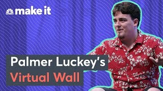 Palmer Luckey Wants To Build A "Virtual" Border Wall