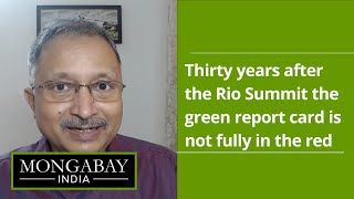 India's status thirty years after the Rio Summit