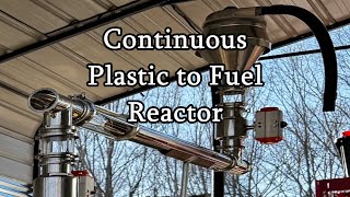 Continuous Plastic to Fuel Reactor Upgrades