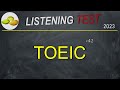 TOEIC Listening Test 42. TOEIC Practice Test 2023