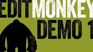 EditMonkey Demo 1