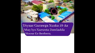 Diyaar Garawga Xuska 18-ka May Iyo Xarunta Dawladda Hoose Ee Berbera.