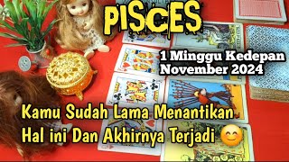 Pisces november 2024 energi satu minggu kedepan