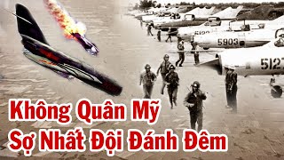 Phi Đội Đánh Đêm Bí Ẩn Nhất Bầu Trời VN | Những Đòn Hiểm Nhắm Vào B-52 Khiến Phi Công MỸ Lo Sốt Vó