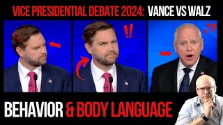 JD Vance \u0026 Tim Walz Vice Presidential Debate: Behavior and Body Language