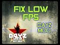 How to get better FPS in Dayz Mod - Tutorial - Arma 2 Operation Arrowhead