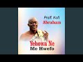 Yehowa Ne Mehwefo