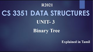 CS3351 DATA STRUCTURES / UNIT 3/ BINARY TREE in Tamil