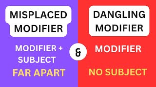 Misplaced and Dangling Modifiers | Easiest Explanation for Students
