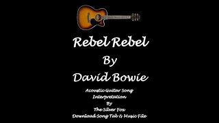 Rocker Five Acoustic Guitar Song Interpretation: Rebel Rebel by David Bowie