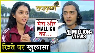 Sumedh Mudgalkar And Mallika Singh REVEAL Relationship Status EXCLUSIVELY | Radha Krishna