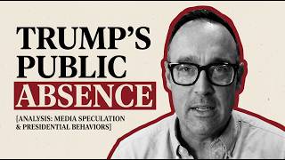 📅 It's Been a Week Since Anyone Saw Trump. Here's What's Behind It | Chris Cillizza