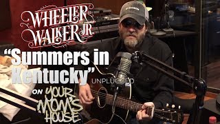 Summers in Kentucky (Unplugged) - Wheeler Walker Jr. on YMH