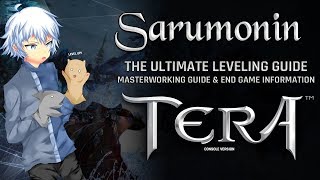 TERA [PS4/XB1] | Ultimate Leveling Guide, Masterwork Guide, \u0026 End Game Information!