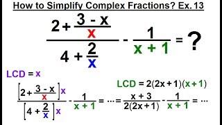 Algebra - Ch. 13: Complex Fractions (15 of 18) How to Simplify a Complex Fraction: Ex. 13