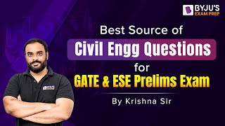 Best Source of Civil Engineering Questions for GATE 2023 & ESE Prelims 2023 Exam | BYJU'S GATE
