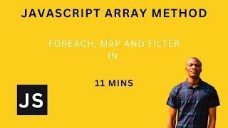 Master JavaScript Array Methods: Explore forEach, Map, and Filter