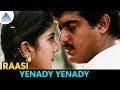 Raasi Tamil Movie Songs | Yenady Yenady Video Song | Ajith | Rambha | Sirpy | Pyramid Glitz Music