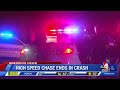 High-speed chase ends in crash