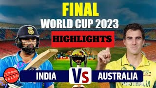 ICC World Cup 2023 | India vs Australia, World Cup 2023 Final Highlights #worldcup2023final