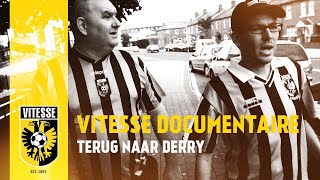 Vitesse documentaire: Terug naar Derry