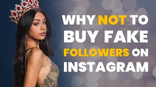 WHY YOU SHOULDN'T BUY FAKE FOLLOWERS ON INSTAGRAM (2020)