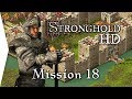 Stronghold HD ► Mission 18: End of the Pig - Campaign Gameplay