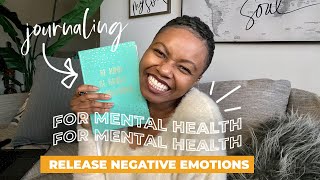 HOW TO JOURNAL FOR MENTAL HEALTH 💙 » Journaling Prompts to Release Anxiety + Negative Emotions