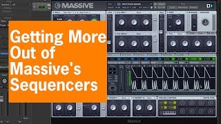Getting More Out of Massive's Sequencers | Chris Gear