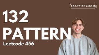 456. 132 Pattern - LeetCode Python tutorial