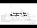 Thanksgiving Eve | November 27,  2024