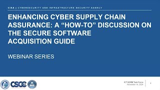 ICT SCRM Task Force Software Acquisition Guide Webinar - Part 2
