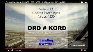 Cockpit | Landing ✈ CHICAGO ( ORD / KORD ) IL USA ✈ A330 - RWY10C [HD]