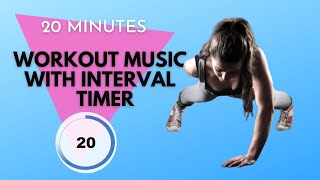 20 minutes workout music with interval timer [30/20 taata]