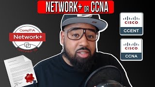 New Comptia Network+ N10-007 vs Cisco CCENT CCNA INCD1 INCD2