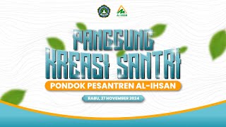 PANGKREAS | Panggung Kreasi Santri PP AL-IHSAN