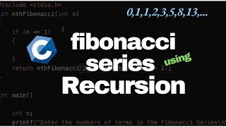 Fibonacci Series in C Using Recursion | Fibonacci Using Recursive Function | We Are Engineers
