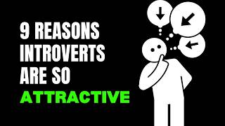 9 Things That Make Introverts Incredibly Attractive People | STOIC PHILOSOPHY